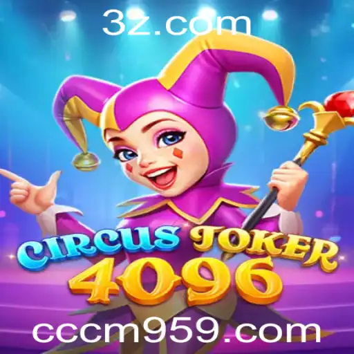 Explorando o Universo de CircusJoker4096: Regras e Estratégias do Jogo